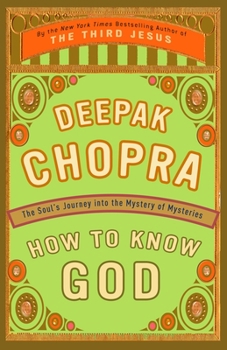 Paperback How to Know God: The Soul's Journey Into the Mystery of Mysteries Book