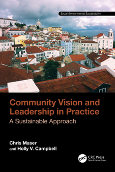 Paperback Community Vision and Leadership in Practice: A Sustainable Approach Book