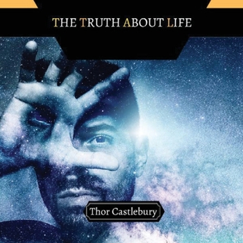 Paperback The Truth About Life Book