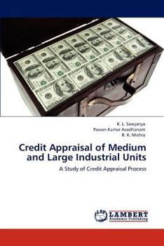 Paperback Credit Appraisal of Medium and Large Industrial Units Book