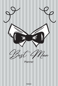 Best Man Planner Notebook: Bachelor Party Journal Wedding Speach Composition Book Gift
