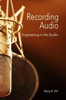 Paperback Recording Audio: Engineering in the Studio Book
