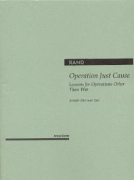 Paperback Operation Just Cause: Lessons for Operations Other Than War Book