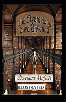 Paperback The Mysterious Card Unveiled Illustrated Book
