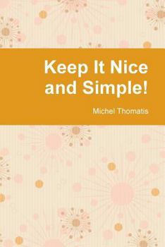 Paperback Keep It Nice and Simple! Book