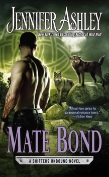 Mate Bond - Book #7 of the Shifters Unbound