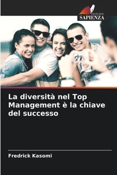 La diversità nel Top Management è la chiave del successo
