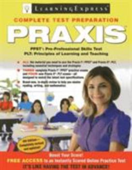 Paperback Praxis: Ppst: Pre-Professional Skills Test and Plt: Principles of Learning and Teaching Book