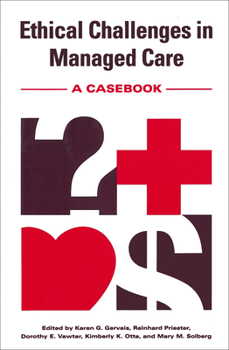 Paperback Ethical Challenges in Managed Care: A Casebook Book