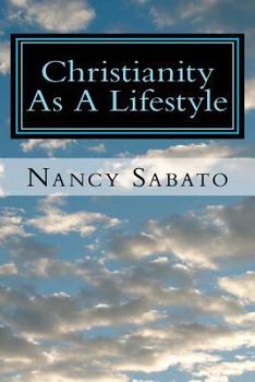 Paperback Christianity As A Lifestyle Book