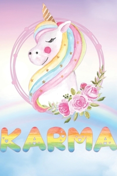 Karma: Want To Give Karma A Unique Memory & Emotional Moment? Show Karma You Care With This Personal Custom Named Gift With Karma's Very Own Unicorn ... Be A Useful Planner Calendar Notebook Journal