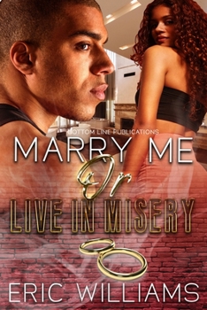 Paperback Marry Me Or Live In Misery Book