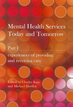 Paperback Mental Health Services Today and Tomorrow: Pt. 1 Book