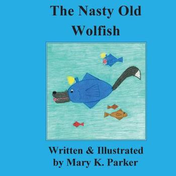 Paperback Nasty Old Wolfish Book