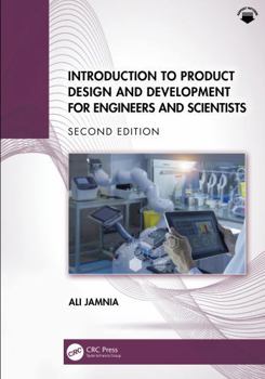 Hardcover Introduction to Product Design and Development for Engineers and Scientists Book