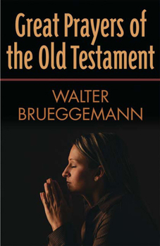 Paperback Great Prayers of the Old Testament Book