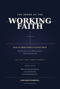 Paperback The Order of the Working Faith Book