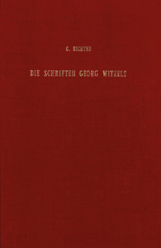 Leather Bound Die Schriften Georg Witzels bibliographisch bearbeitet [German] Book