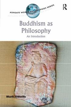 Paperback Buddhism as Philosophy: An Introduction Book
