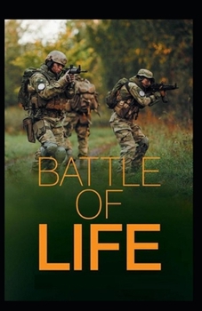 Paperback Battle Of Life: Illustrated Edition Book