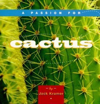 Hardcover A Passion for Cactus Book