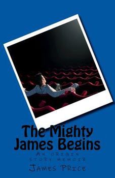 Paperback The Mighty James Begins Book