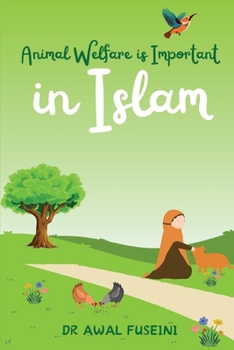Paperback Animal Welfare is Important in Islam Book