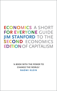 Paperback Economics for Everyone, Second Edition: A Short Guide to the Economics of Capitalism Book