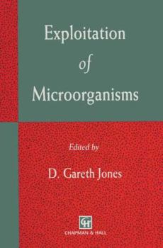 Hardcover Exploitation of Microorganisms Book