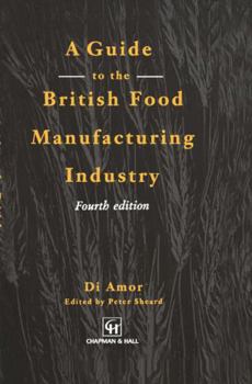 Hardcover Guide to the British Food Manufacturing Industry Book