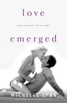 Love Emerged - Book #3 of the Love Surfaced