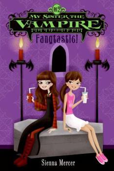 Paperback My Sister the Vampire #2: Fangtastic! Book