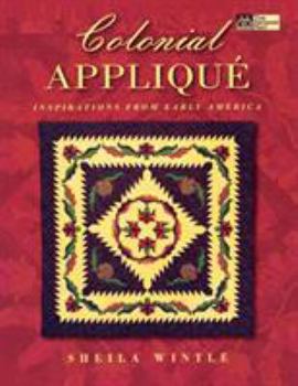 Paperback Colonial Applique: Inspirations from Early America Book