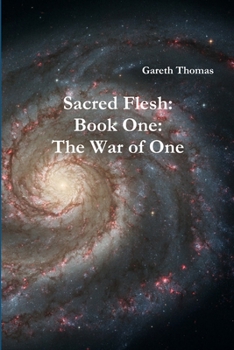 Paperback Sacred Flesh Book One: The War of One Book