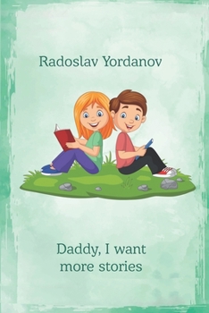 Paperback Daddy, I want more stories Book