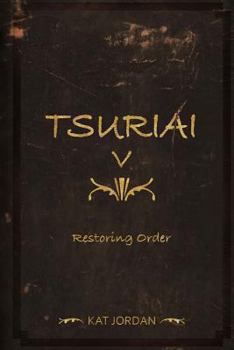 Paperback Tsuriai V: Restoring Order Book