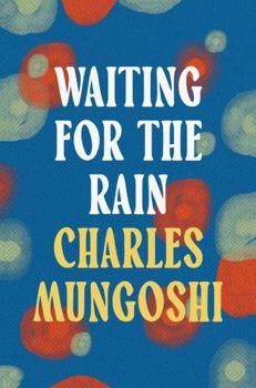 Paperback Waiting for the Rain Book