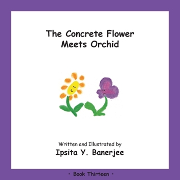 Paperback The Concrete Flower Meets Orchid: Book Thirteen Book