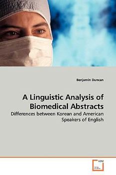 Paperback A Linguistic Analysis of Biomedical Abstracts Book