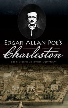 Hardcover Edgar Allan Poe's Charleston Book