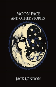 Paperback Moon-Face & Other Stories Illustrated Book