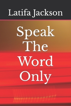 Paperback Speak The Word Only Book