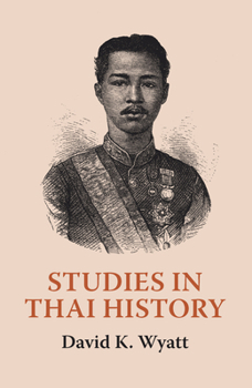 Paperback Studies in Thai History: Collected Articles Book