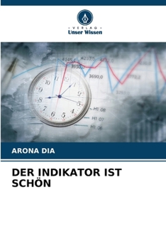 Paperback Der Indikator Ist Schön [German] Book