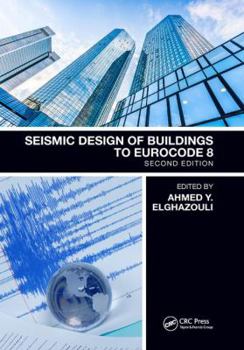 Paperback Seismic Design of Buildings to Eurocode 8 Book