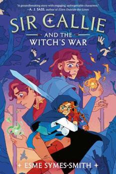 Hardcover Sir Callie and the Witch's War Book