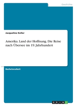 Paperback Amerika. Land der Hoffnung. Die Reise nach Übersee im 19. Jahrhundert [German] Book