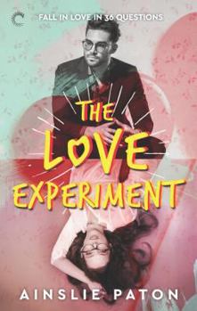 The Love Experiment - Book #1 of the Stubborn Hearts
