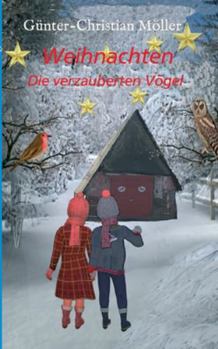 Paperback Weihnachten: Die verzauberten Vögel [German] Book