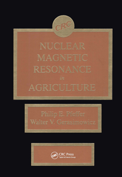 Hardcover Nuclear Magnetic Resonance in Agriculture Book